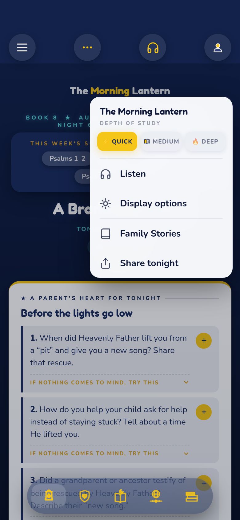 The Morning Lantern in the app, with the Quick, Medium and Deep study choices and A Parent’s Heart questions
