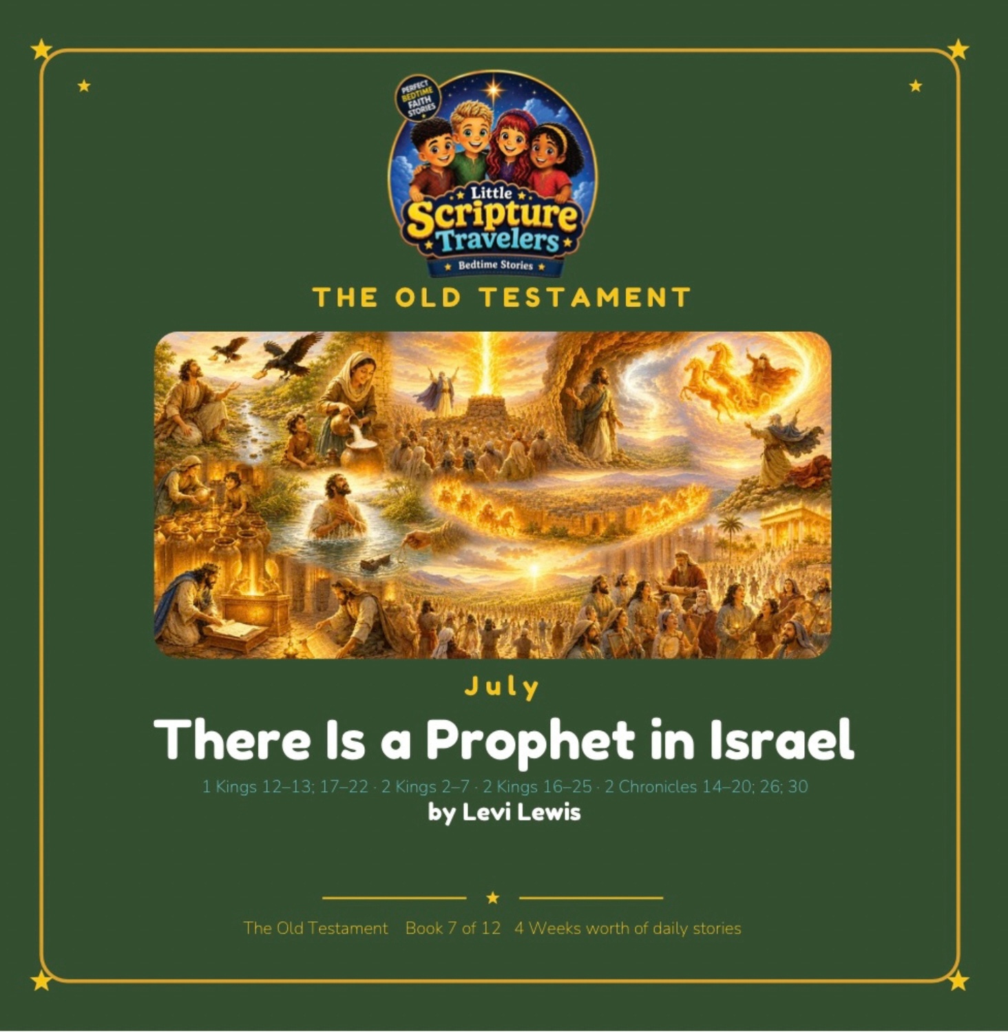 There Is a Prophet in Israel — July Old Testament Book 7 of 12